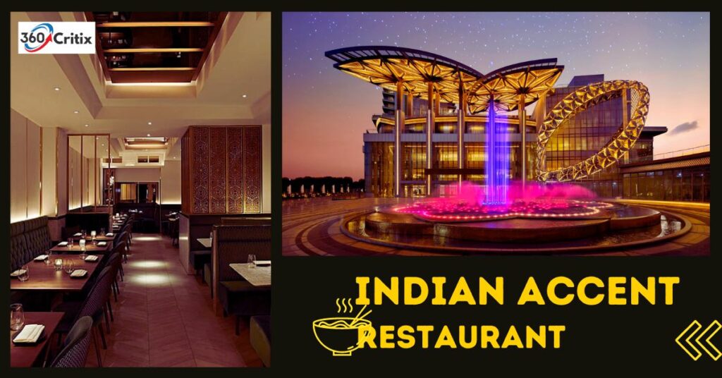 Indian Accent Best Restaurant in New Delhi