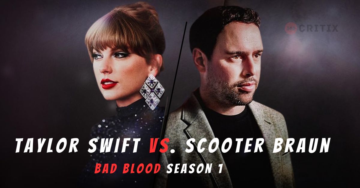Taylor Swift Vs. Scooter Braun: Bad Blood Season 1