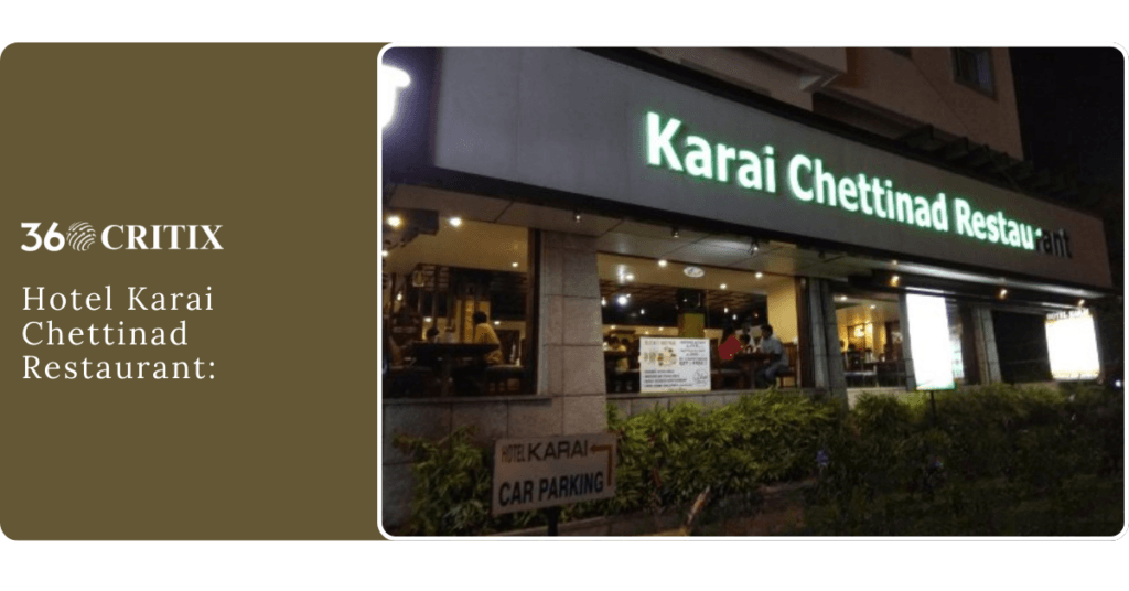 10 Amazing Pondicherry Restaurants for Every Taste 3 Hotel Karai Chettinad Restaurant